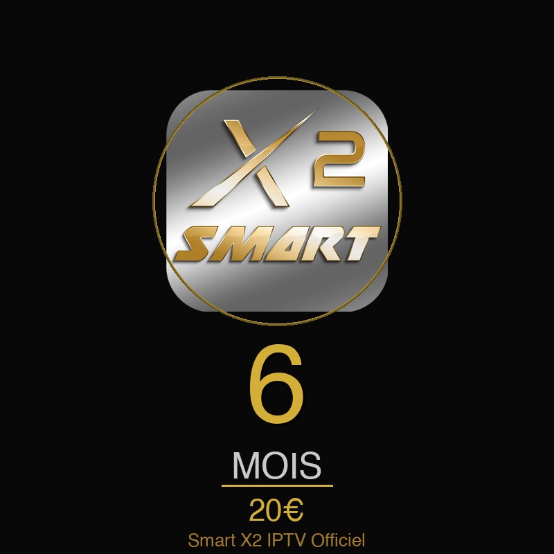 Abonnement Smart X2 IPTV 6 mois 20€ — Code Smart X2 anti-freeze